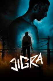 Jigra full Movie Watch Online Download HD