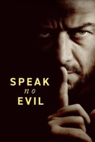 Speak No Evil Hindi Dubbed Watch Online HD Free